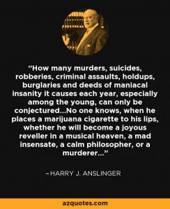 anslinger quote 2