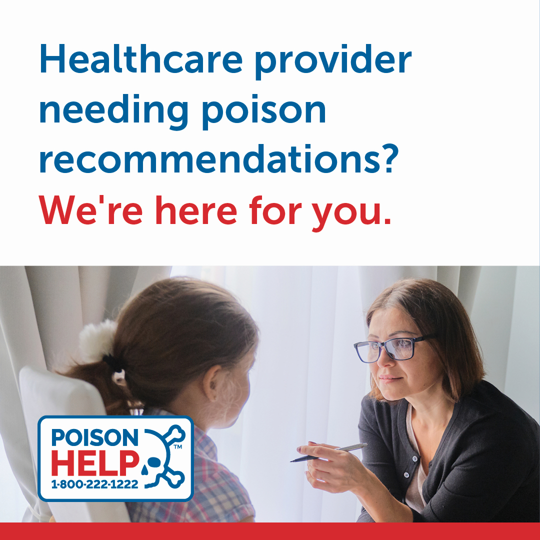 "Healthcare provider needing poison recommendations?"