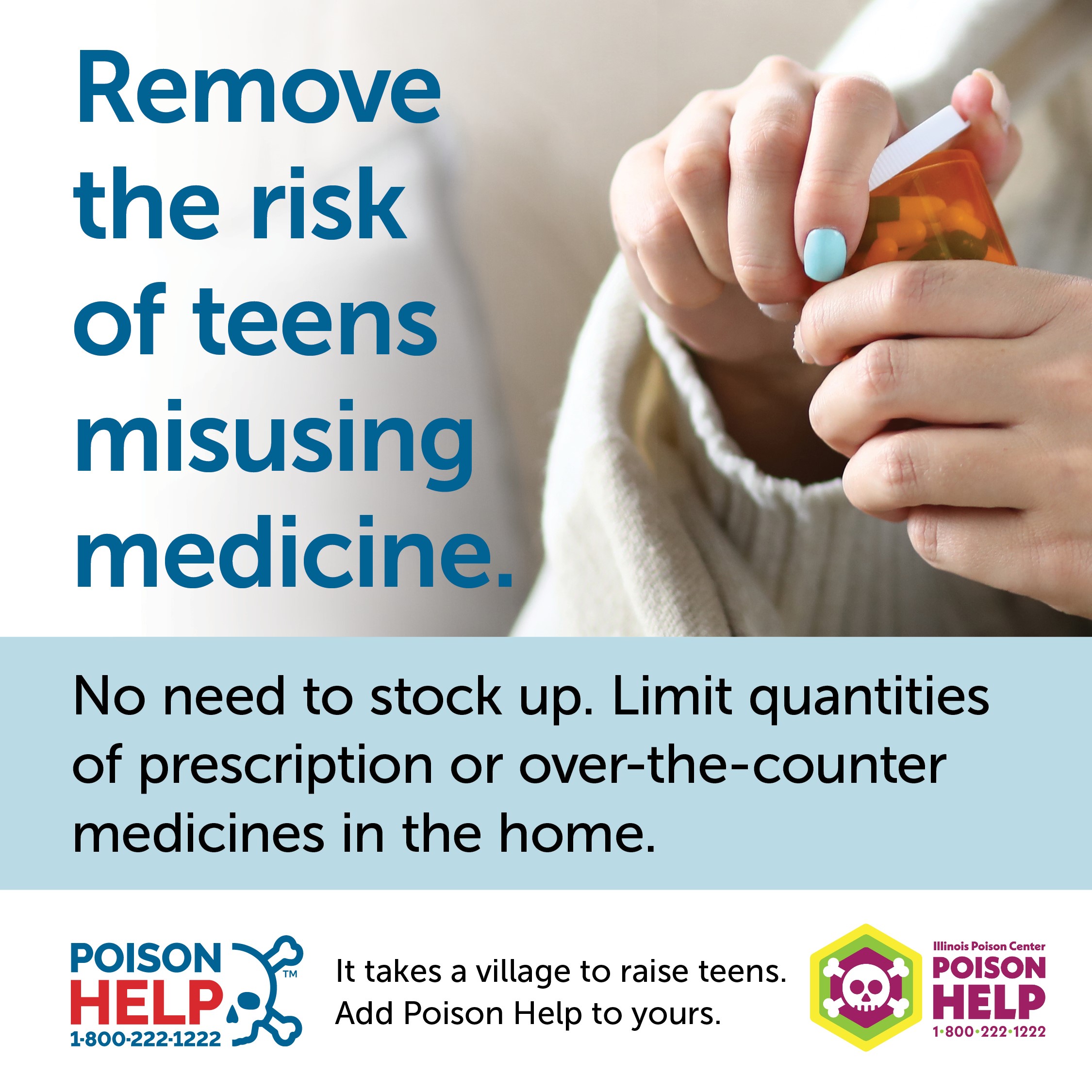 Remove the risk of teens misusing medicine